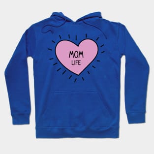 Mom Life Hoodie